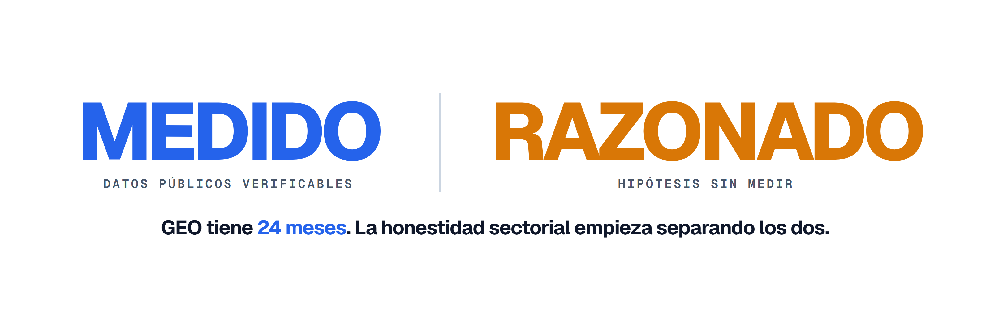 GEO tiene 24 meses como disciplina. Separar lo medido de lo razonado: la honestidad sectorial que pocas agencias practican en 2026.